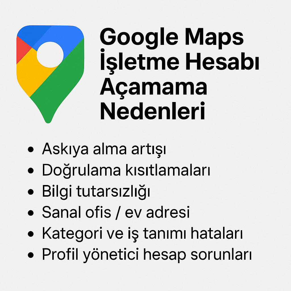 google-maps-açamama-nedenleri