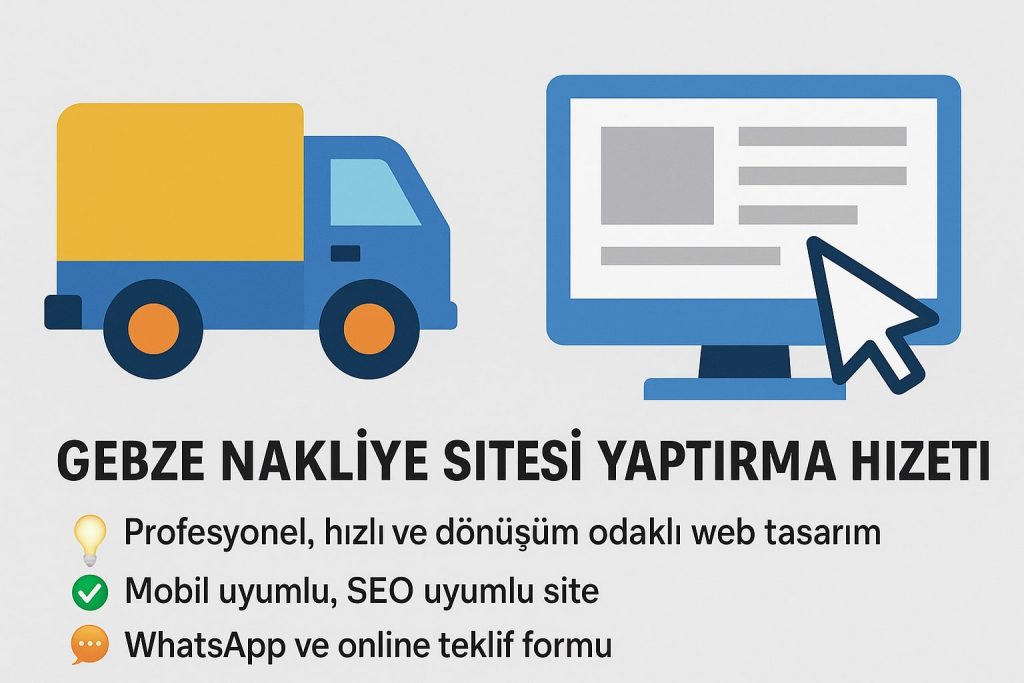 gebze nakliye sitesi yaptırma hizmeti